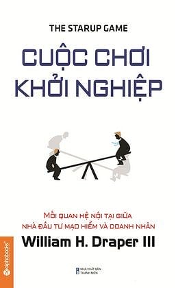 cuoc choi khoi nghiep ebook 9 cuốn sách hay về khởi nghiệp truyền cảm hứng mạnh mẽ