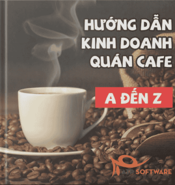 Ebook – Hướng dẫn kinh doanh cho quán cafe từ A-Z