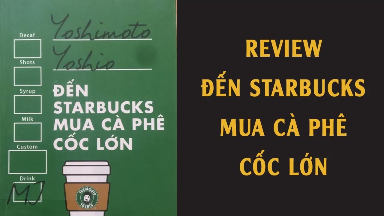 Review sách Đến Starbucks mua cà phê cốc lớn