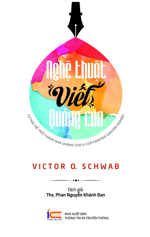 Sách Khai Tâm - Nghệ Thuật Viết Quảng Cáo - Victor O. Schwab