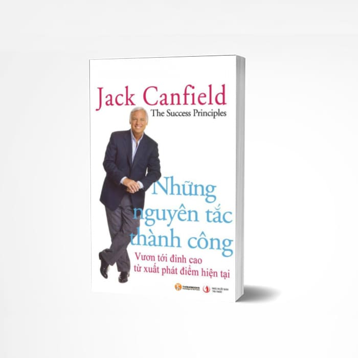 Review sách Những nguyên tắc thành công của tác giả Jack Canfield