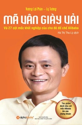 sach ma van giay vai 10 cuốn sách về Jack Ma truyền cảm hứng cho giới trẻ