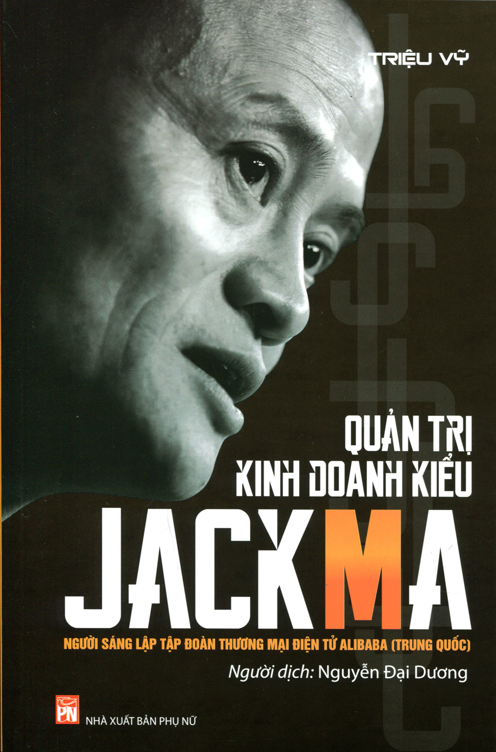 sach quan tri kinh doanh kieu jackma 10 cuốn sách về Jack Ma truyền cảm hứng cho giới trẻ