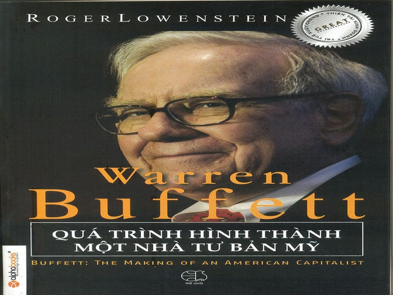 sach warren buffett qua trinh hinh thanh 8 cuốn sách về Warren Buffett không nên bỏ qua
