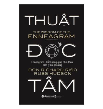 Sách Thuật Đọc Tâm – Don Richard Riso, Russ Hudson